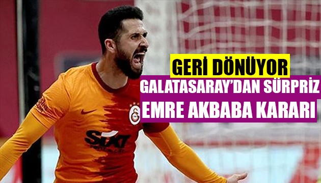 Galatasaray'dan Emre Akbaba kararı