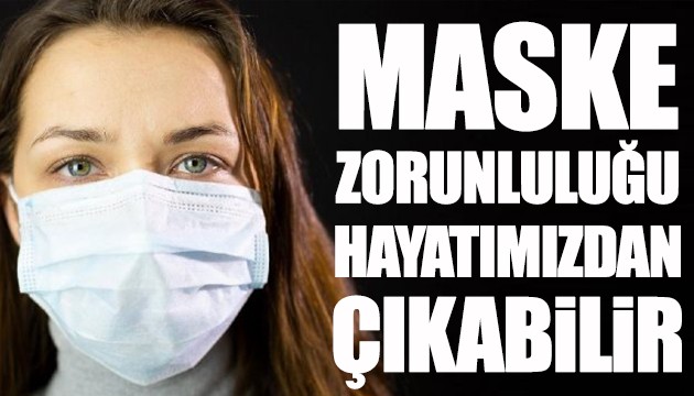 Maske zorunluluğu kalkacak mı?