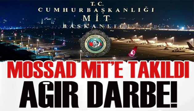 MİT'ten MOSSAD'a dev operasyon: Bombalı tuzak çökertildi