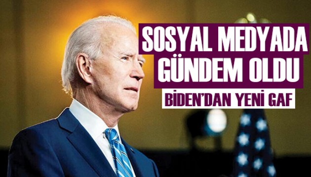 Biden'dan yeni gaf! Sosyal medyada gündem oldu