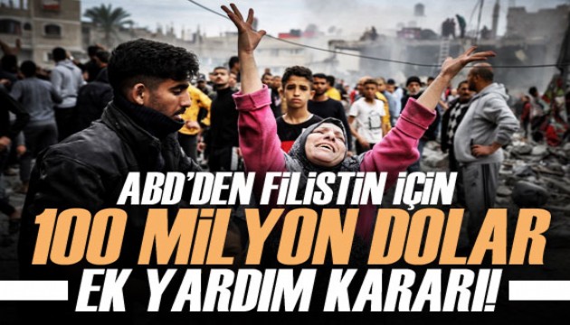 ABD’den Filistinliler için 100 milyon dolarlık ek yardım