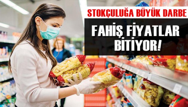 Stokçuluğa büyük darbe: Fahiş fiyatlar bitiyor!