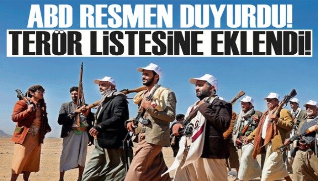 ABD resmen duyurdu! Husiler terör listesine eklendi