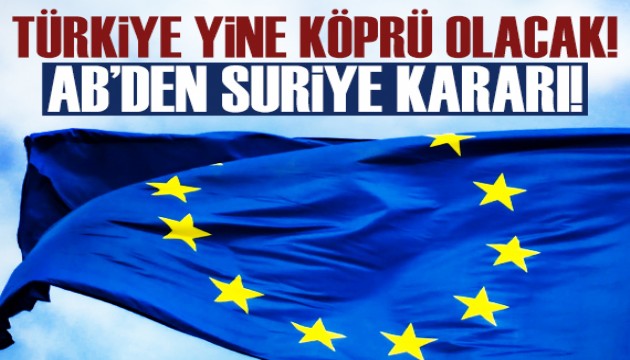 AB'den Suriye kararı! Avrupa'dan Türkiye'ye 'hava köprüsü'