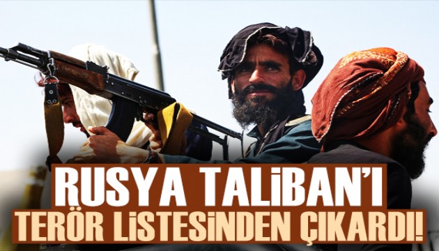 Rusya, Taliban’ı terör listesinden çıkardı!