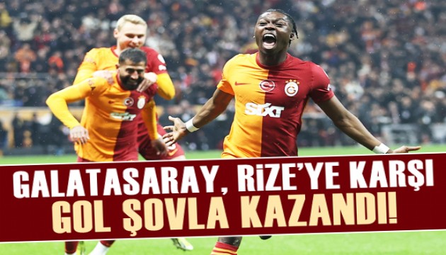 Galatasaray, Rize'ye karşı gol şovla kazandı!