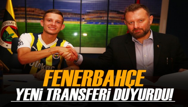 Fenerbahçe yeni transferi açıkladı!