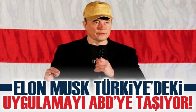 Elon Musk, Türkiye'deki uygulamayı ABD'ye getiriyor!