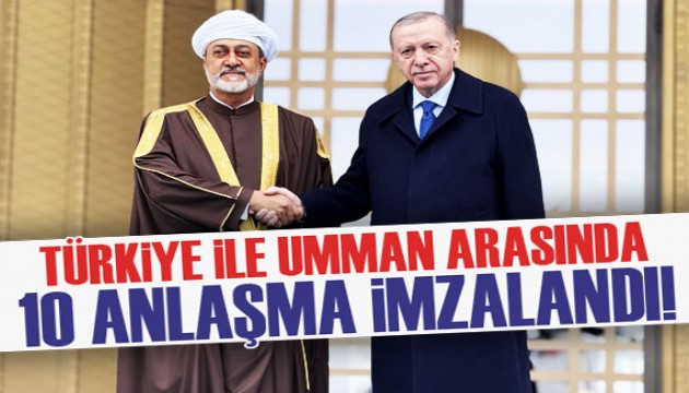 Türkiye ile Umman arasında 10 anlaşma imzalandı