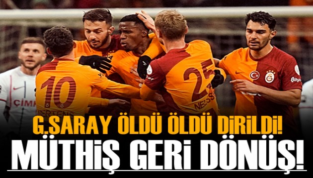 Galatasaray'dan müthiş geri dönüş!