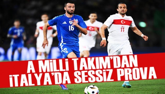 A Milli Takım'dan İtalya'da sessiz prova