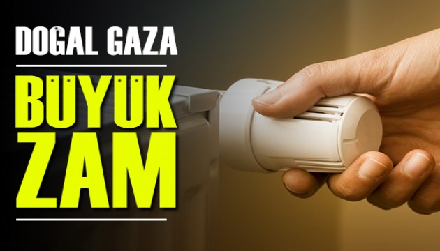 Resmi Gazete'de yayımlandı: Doğal gaza dev zam!