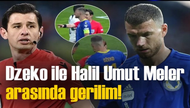 Edin Dzeko ile Halil Umut Meler arasında tansiyon yükseldi!