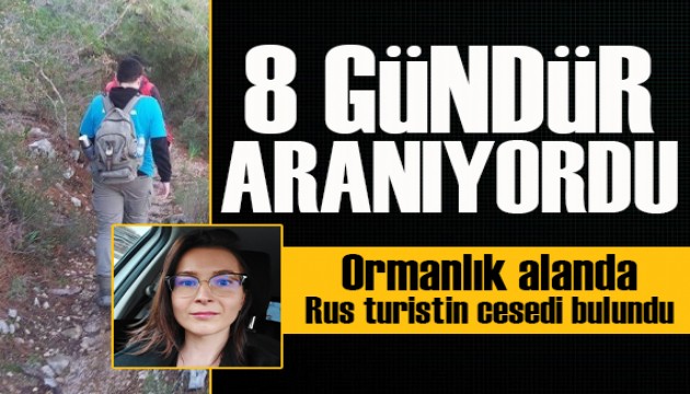 8 gündür kayıp olan Rus turistin cesedi ormanlık alanda bulundu