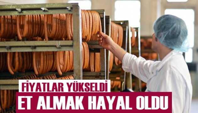 Et fiyatları yükseldi! Yemek hayal oldu