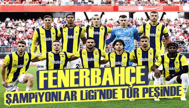 Fenerbahçe, Şampiyonlar Ligi’nde tur için sahaya çıkacak