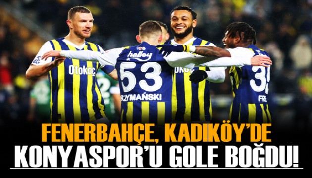 Fenerbahçe, Konyaspor'u gole boğdu!