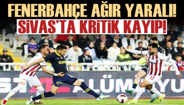 Fenerbahçe ağır yaralı!