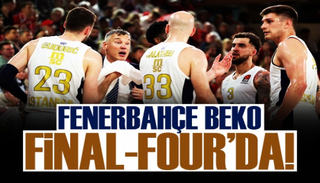 Fenerbahçe Beko Final-Four'da!