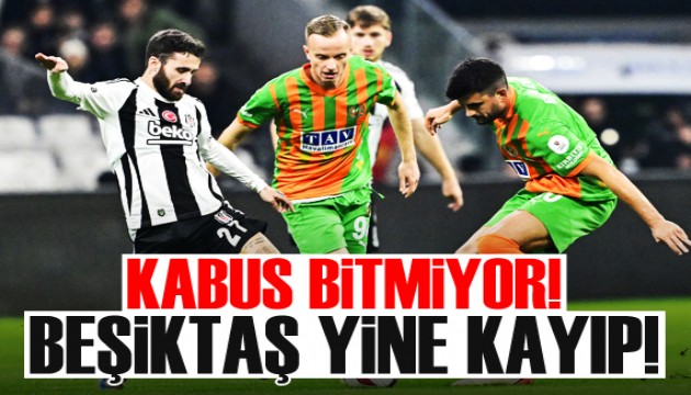 Kabus bitmiyor! Beşiktaş yine kayıp