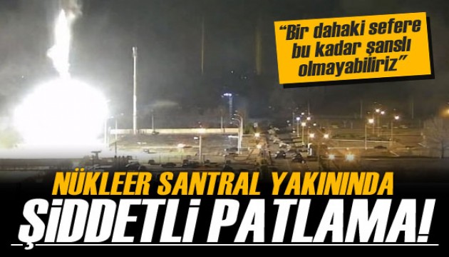 Ukrayna’da nükleer santral yakınında şiddetli patlama