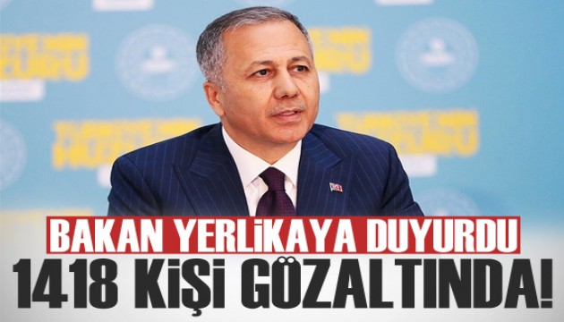 İBB'ye yönelik soruşturmalara ilişkin eylemlerde 1418 şüpheli gözaltına alındı