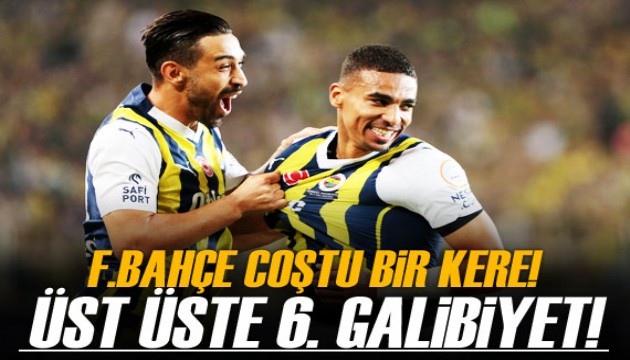 Fenerbahçe'den üst üste 6. galibiyet!