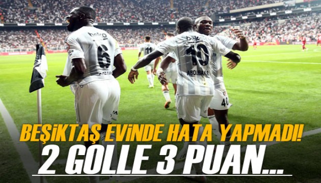 Beşiktaş evinde hata yapmadı!