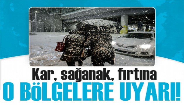 Meteoroloji'den 12 il için sarı kodlu uyarı: Kar, sağanak ve fırtına...