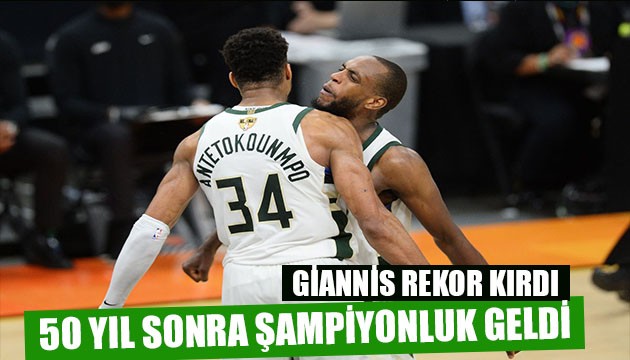 Giannis Antetokounmpo Bucks'ı şampiyonluğa taşıdı