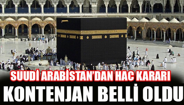 Suudi Arabistan'dan hac kararı