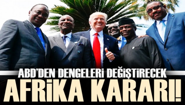 ABD'den dengeleri değiştirecek Afrika kararı!