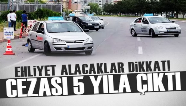 Ehliyet sınavlarına yeni düzenleme! Cezası 5 yıla çıkarıldı