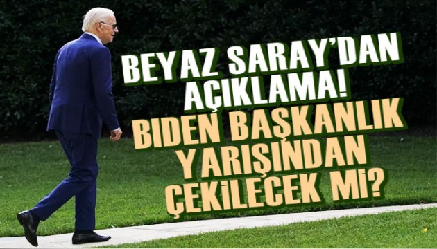 Beyaz Saray'dan açıklama! Biden başkanlık yarışından çekilecek mi?