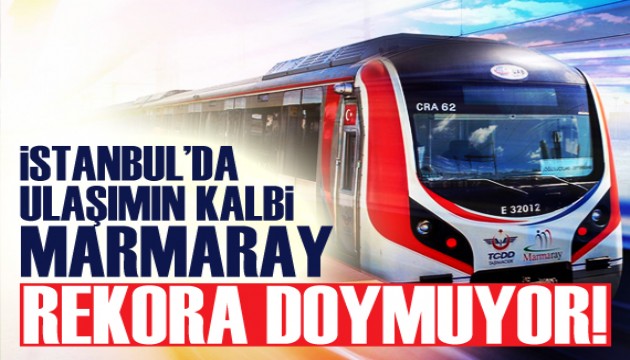 İstanbul'da ulaşımın kalbi Marmaray rekora doymuyor!