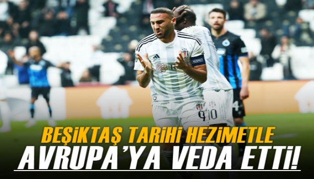 Beşiktaş tarihi hezimetle Avrupa'ya veda etti