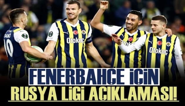 Rusya'dan Fenerbahçe için açıklama!