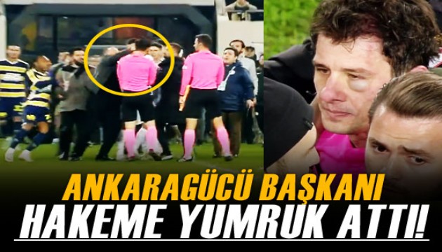 Ankaragücü Başkanı, hakeme yumruk attı!