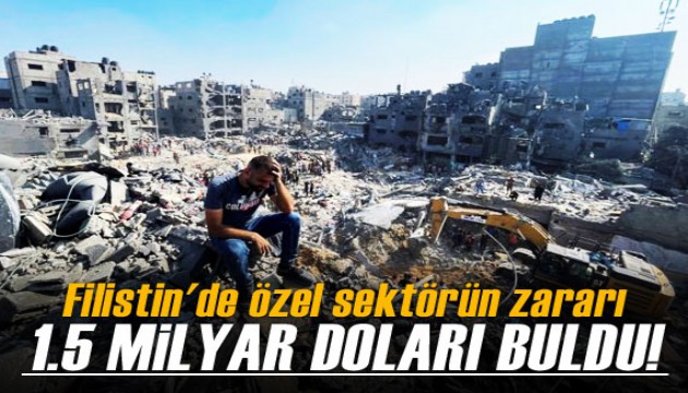 Filistin'de özel sektörün zararı 1,5 milyar doları buldu