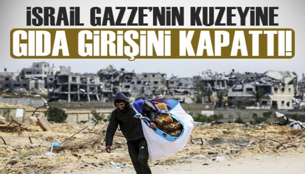 İsrail, Gazze’nin kuzeyine gıda girişini kapattı!