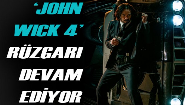 Türkiye'de John Wick 'fırtınası' dur durak bilmiyor