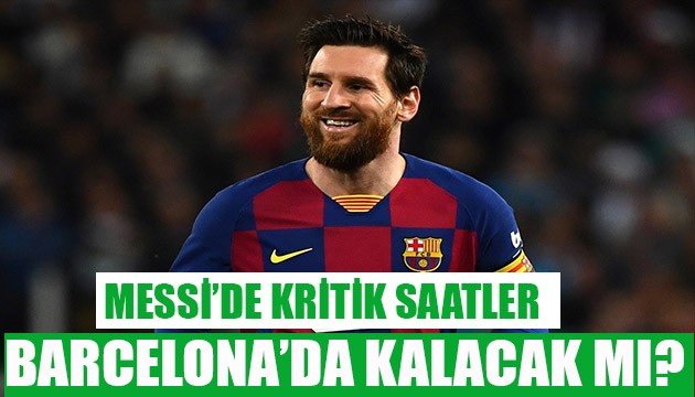 Messi Barcelona'da kalacak mı?