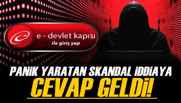 e-Devlet'le ilgili skandal iddiaya cevap geldi!