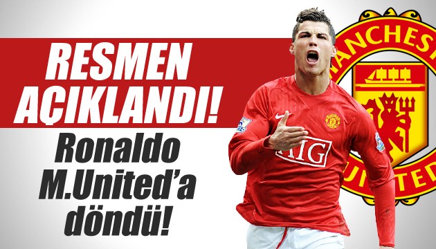 Manchester United, Ronaldo'yu açıkladı!