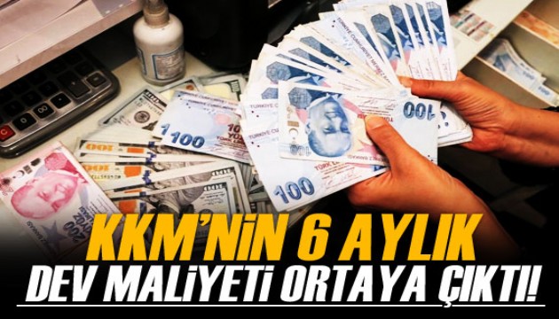 KKM’nin ilk 6 aylık maliyeti ortaya çıktı