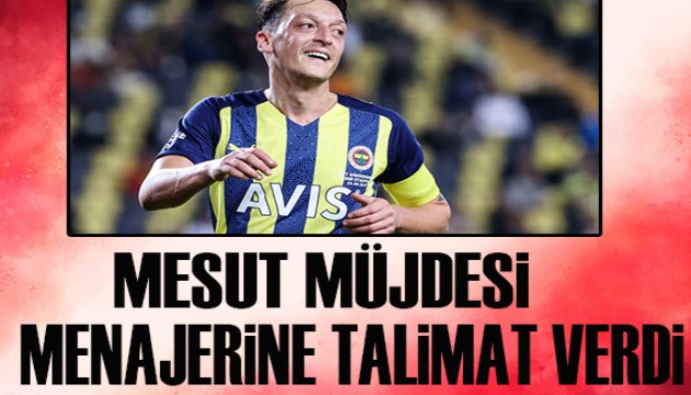 Fenerbahçe'ye Mesut Özil müjdesi!