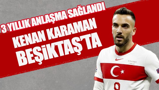 Kenan Karaman Beşiktaş'ta