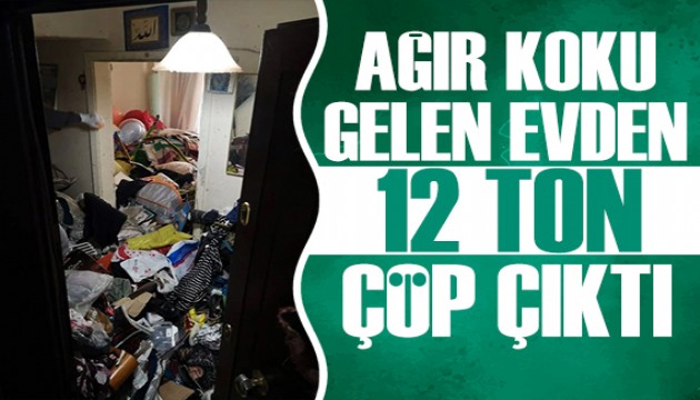 Kötü koku gelen evden 12 ton çöp çıktı