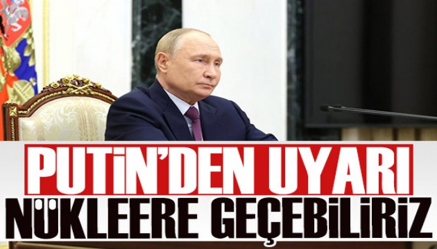 Putin'den dikkat çeken nükleer silah uyarısı