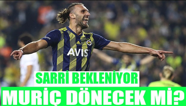 Muriç Süper Lig'e mi dönüyor?